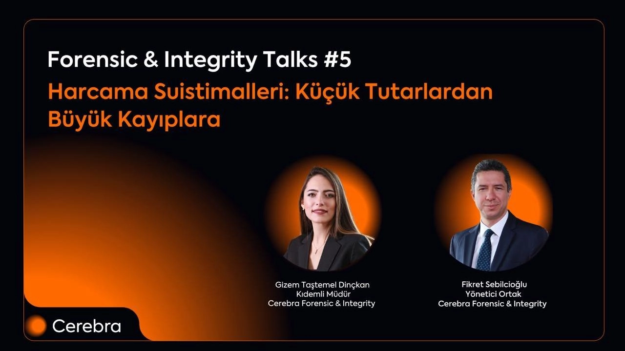 Cerebra Talks-5: Harcama Suistimalleri: Küçük Tutarlardan Büyük Kayıplara